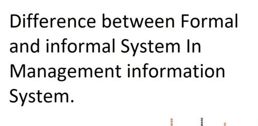 Difference between Formal and informal System In Management information System.