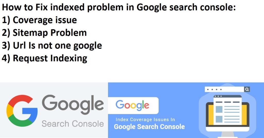 How to Fix indexed problem in Google search console: Coverage issue, Sitemap Problem