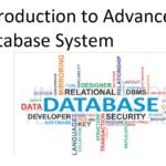 Introduction to Advance Database System
